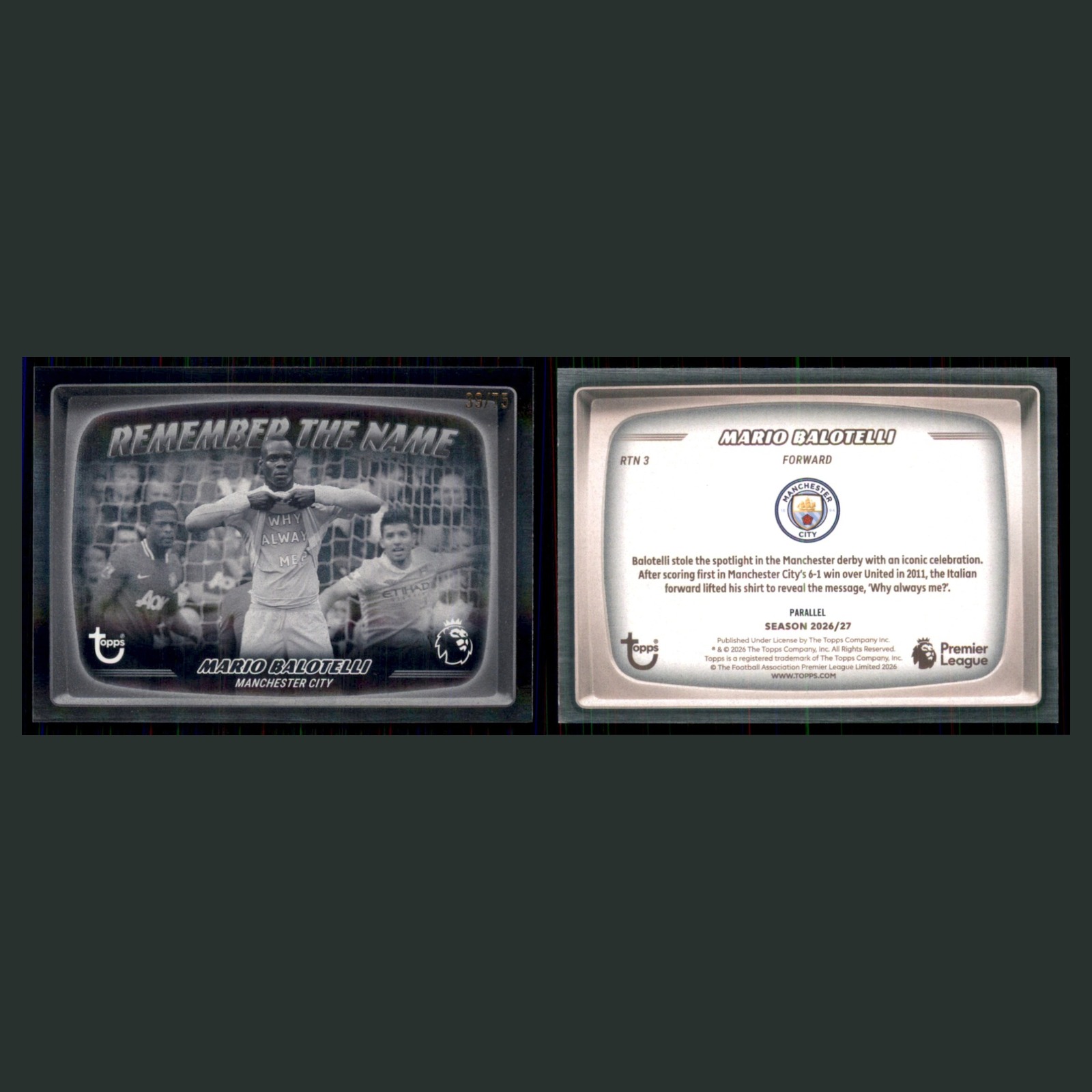 Mario Balotelli /75 #RTN3 2026 Topps Remember The Name Black & White Soccer Card front and back scans. Card condition is Near Mint.