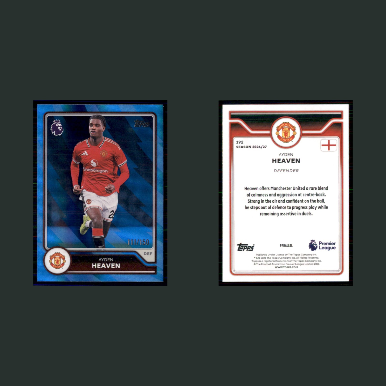 Ayden Heaven /150 #192 2026 Topps Flagship Premier League Blue Manchester United front and back scans. Card condition is Near Mint.