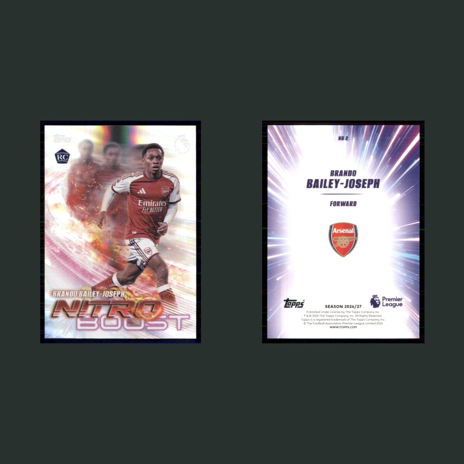 Brando Bailey-Joseph Rookie #NB2 2026 Topps Flagship Premier League Nitro Boost front and back scans. Card condition is Near Mint.