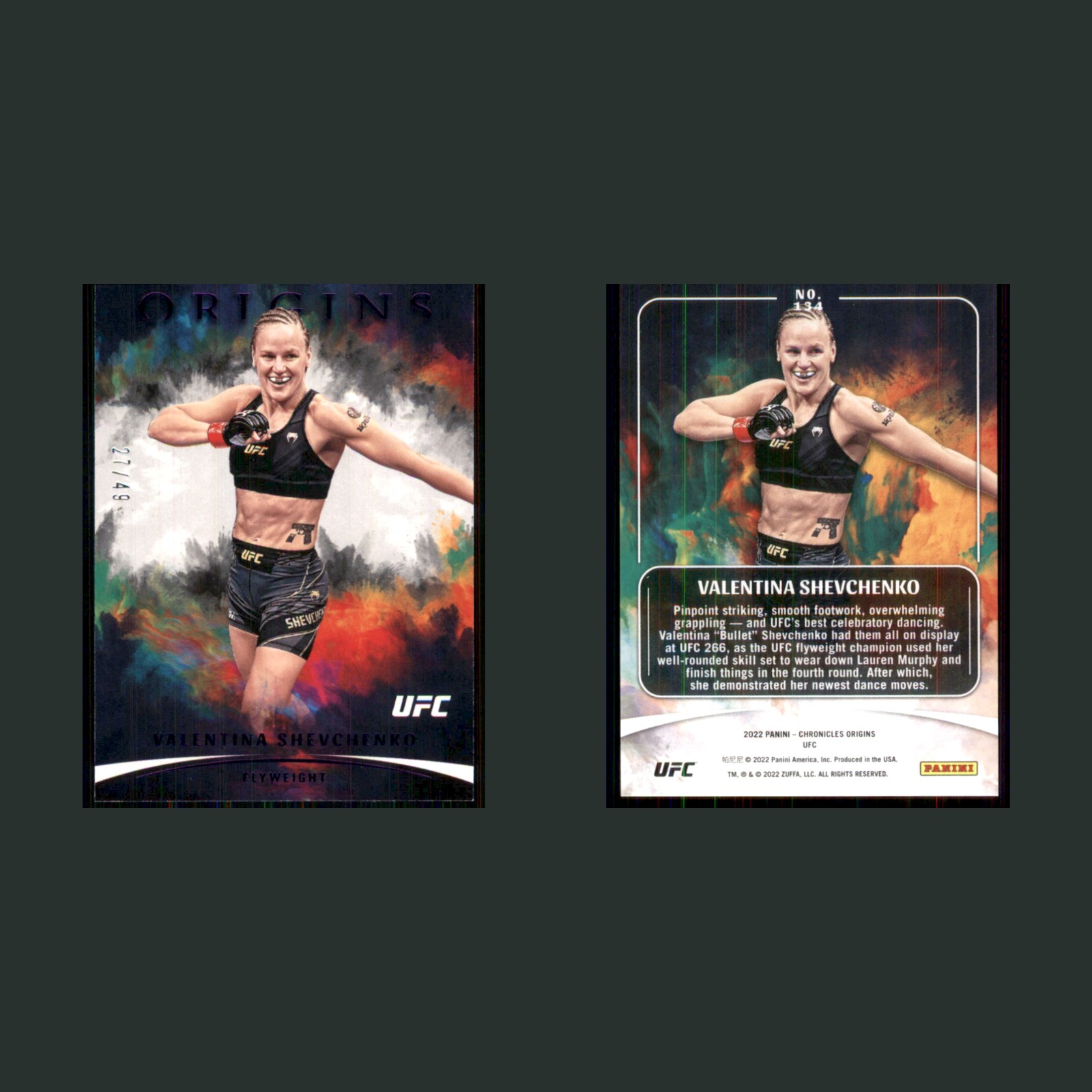 Valentina Shevchenko /49 #134 2022 Panini Chronicles Origins UFC MMA Card front and back scans. Card condition is Near Mint.