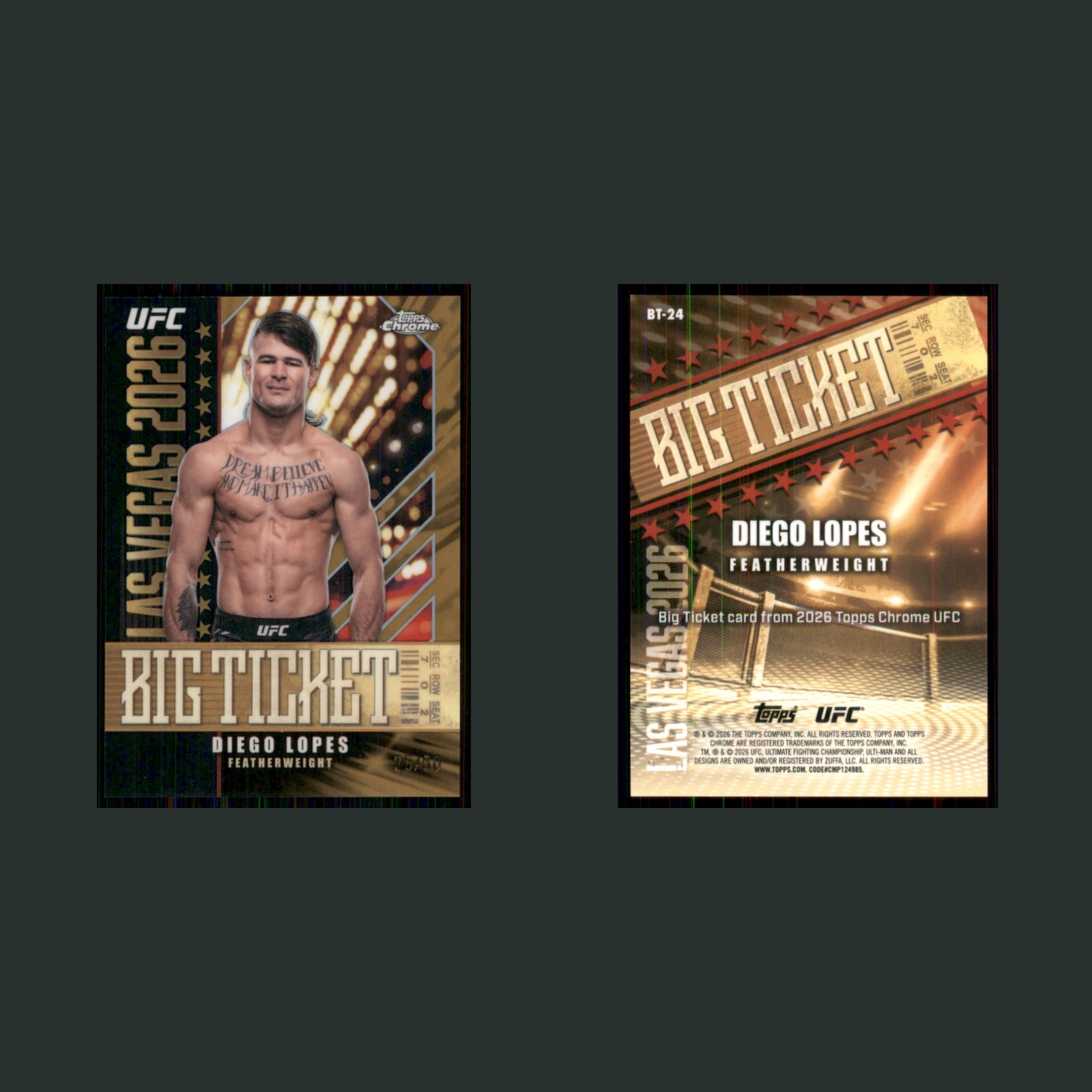 Diego Lopes /50 #BT-24 2026 Topps Chrome UFC Big Ticket Gold MMA Card front and back scans. Card condition is Near Mint.