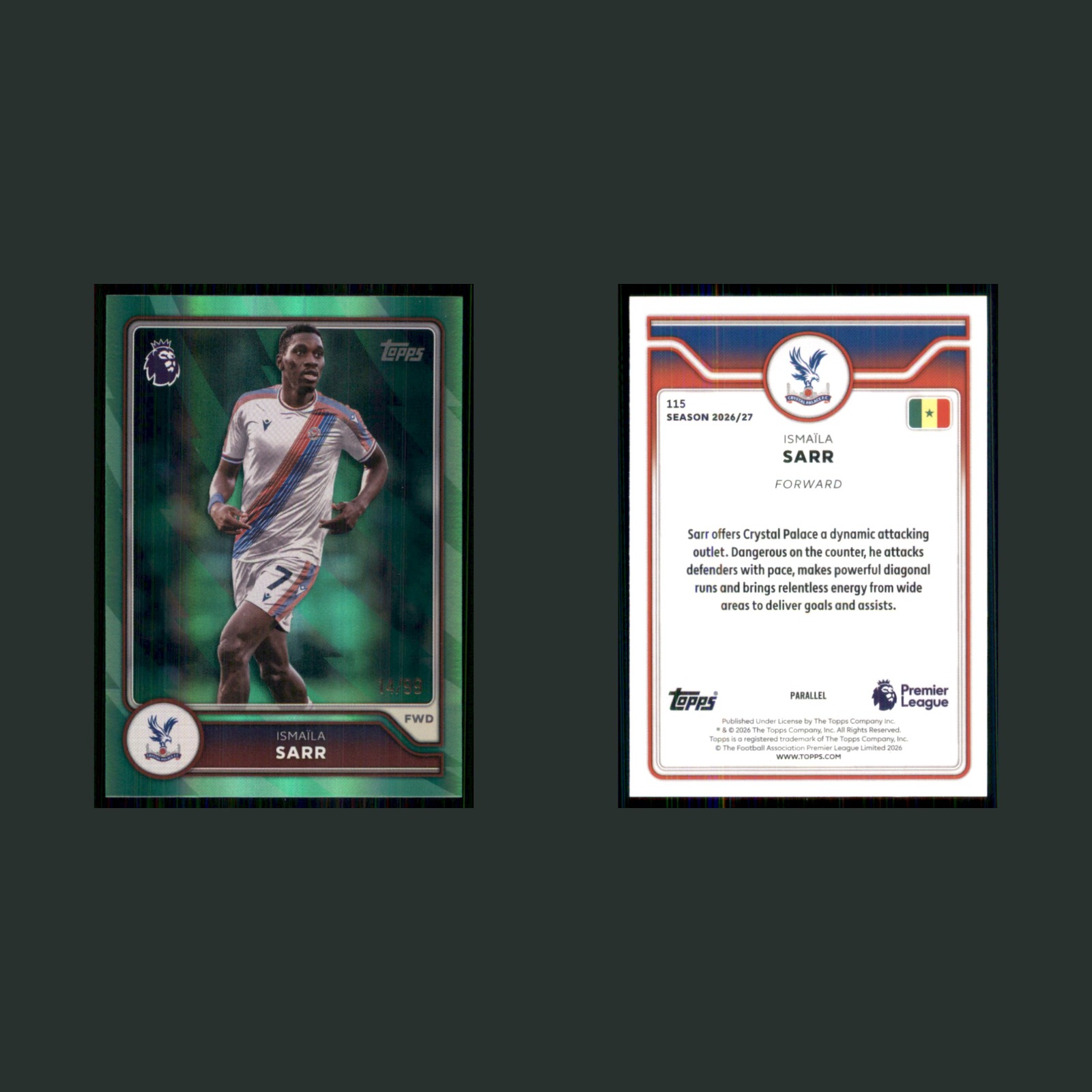 Ismaïla Sarr /99 #115 2026 Topps Premier League Green Crystal Palace Soccer Card front and back scans. Card condition is Near Mint.