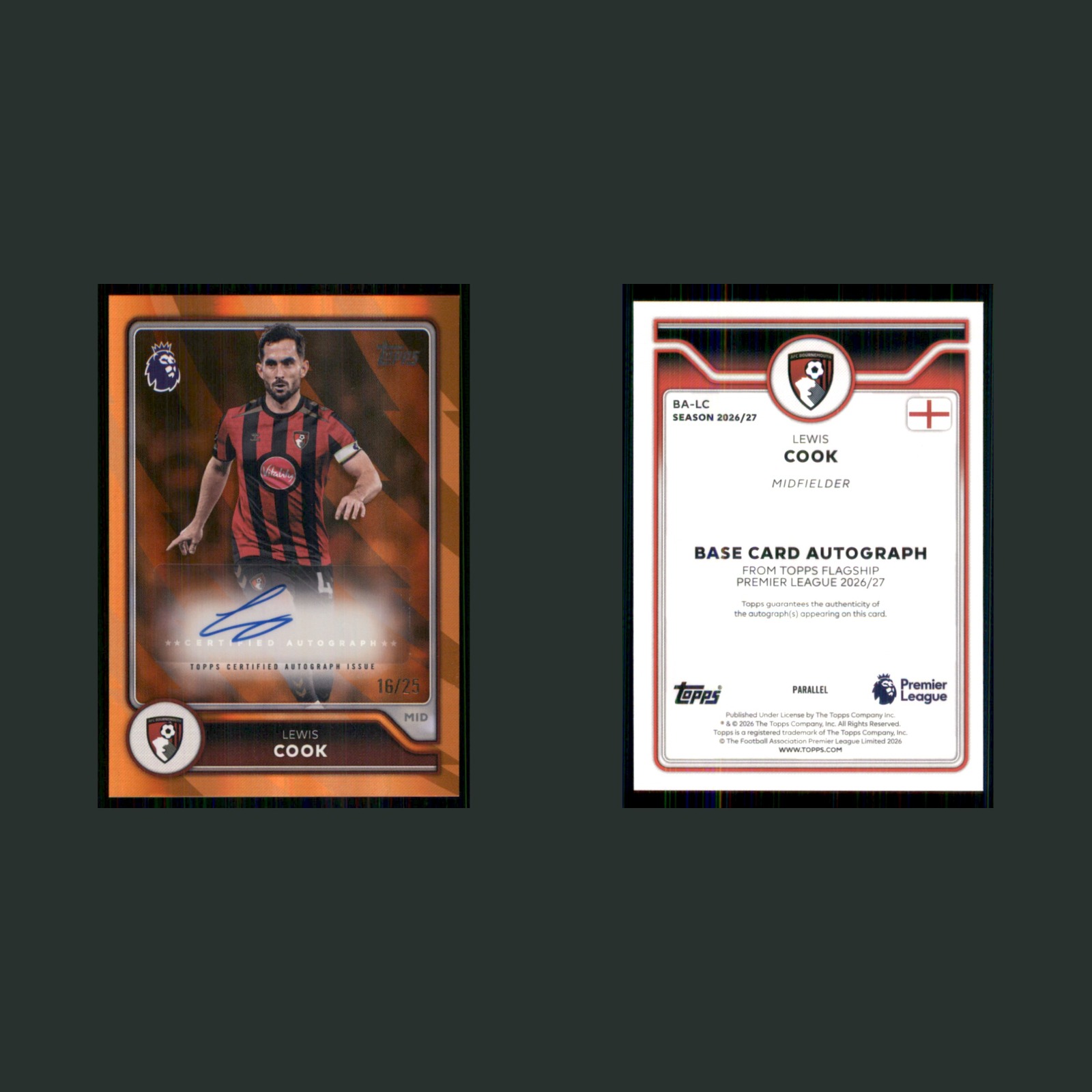 Lewis Cook Auto /25 #BA-LC 2026 Topps Premier League Orange AFC Bournemouth Card front and back scans. Card condition is Near Mint.