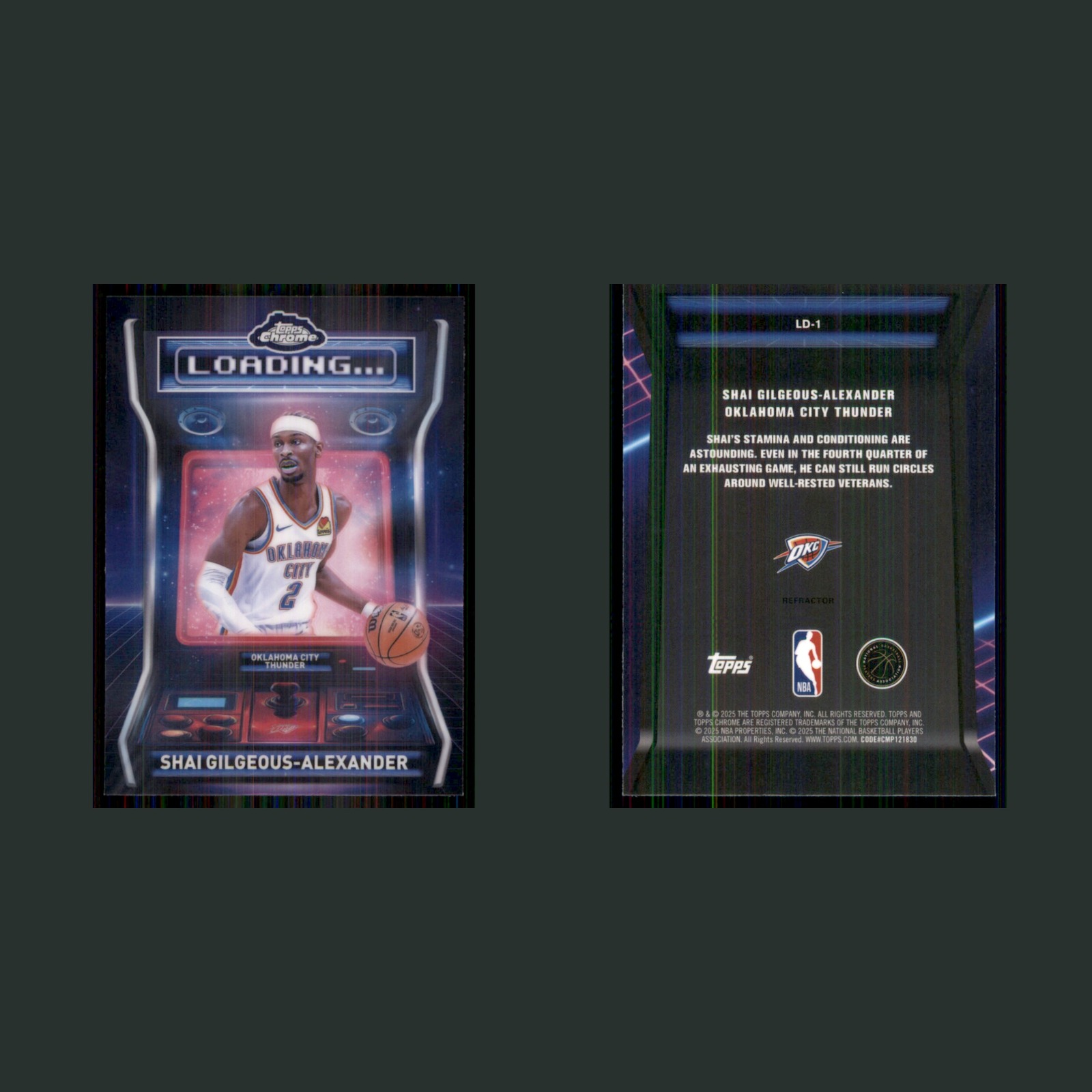 Shai Gilgeous-Alexander #LD-1 2025-26 Topps Chrome Loading Refractor Thunder NBA front and back scans. Card condition is Near Mint.