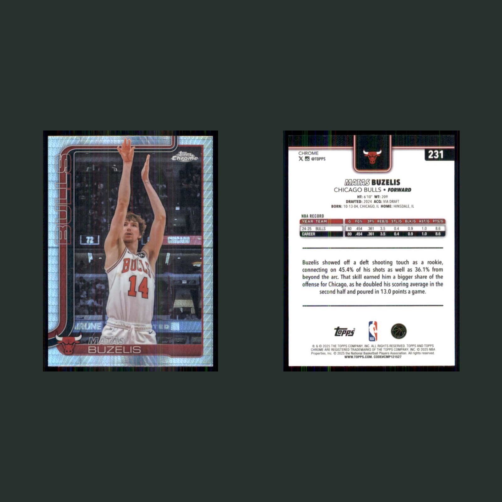 Matas Buzelis #231 2025-26 Topps Chrome Prism Refractor Chicago Bulls Basketball front and back scans. Card condition is Near Mint.
